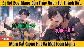 11 Giờ | Bị Hot Boy Mạng Dẫn Thủy Quân Tới Thách Đấu - Main Cất Giọng Vả Mặt Toàn Cõi Mạng