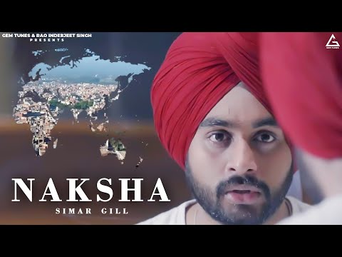 Naksha : Simar Gill | Rinku Mattran | Punjabi Song