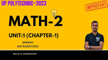 Applied Mathematics-2 |Unit-1 (Chapter-1)समाकलन (INTEGRATION)| PART-2 | raceva semester