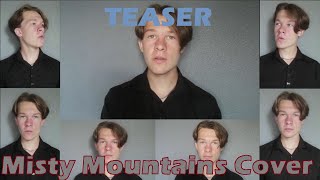 TEASER: Far Over The Misty Mountains Cold | A capella Cover