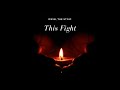 Dwin, The Stoic - This Fight (Lyric Video)