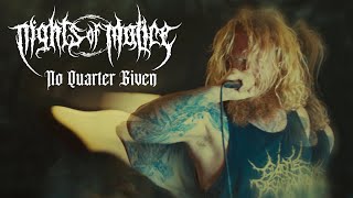 Nights of Malice - No Quarter Given (Official Music Video)