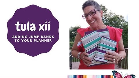 How to Add Jump Bands to your Tula XII Planner 🦋