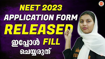 NEET APPLICATION FORM 2023 Released❗in Malayalam | NEET 2023 latest news