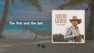 David Lewis - Livin' the Dream (Lyric Video)