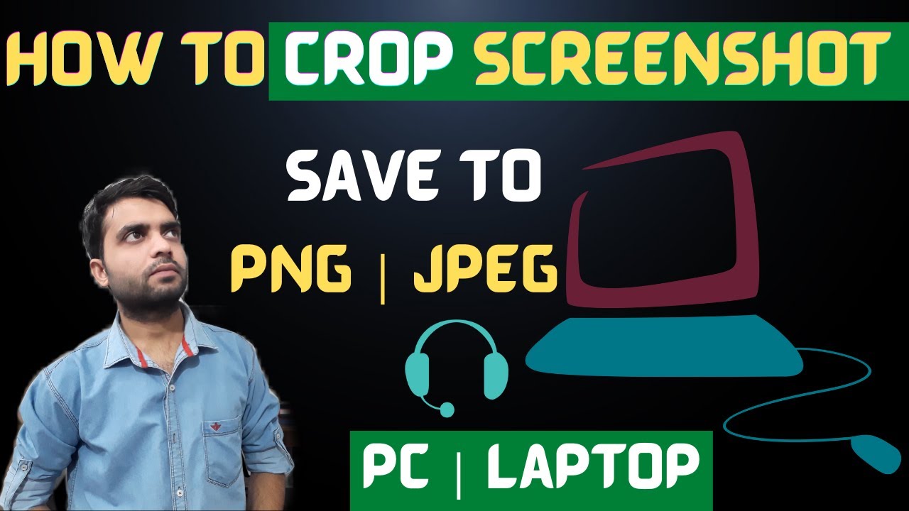 How to Crop ScreenShot in laptop - YouTube
