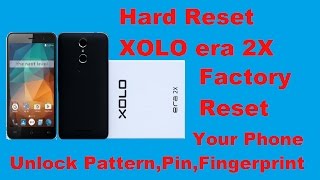 XOLO era 2X /Hard Reset XOLO era 2X/Unlock Pattern XOLO era 2X