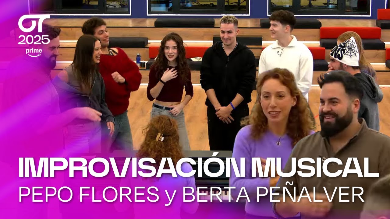 CLASE de IMPROVISACIÓN MUSICAL con PEPO FLORES y BERTA PEÑALVER (26 de noviembre) | OT 2025