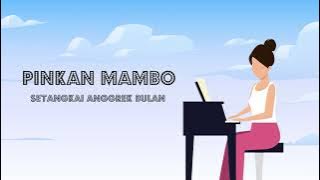 Download lagu Pinkan Mambo - Setangkai Anggrek Bulan (Lyric Video)