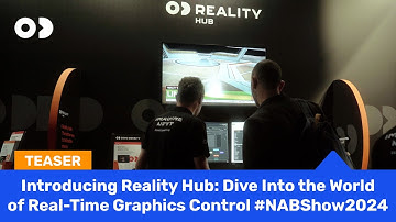 Introducing Reality Hub: Dive Into the World of Real-Time Graphics Control