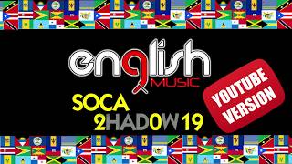 Carnival 2019 Soca Mix (2had0w19)