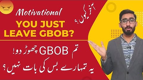 Why do you fail in GBOB | You Just Leave Gbob? | LWZ