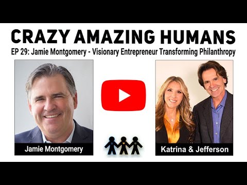 Jamie Montgomery - Visionary Entrepreneur Transforming Philanthropy