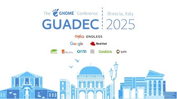 GUADEC 2025 - Day 1 - Track 1