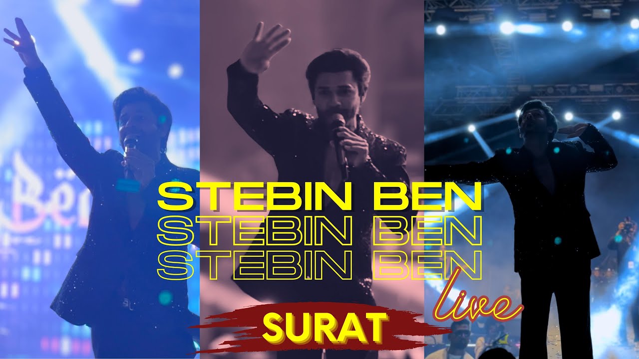 Stebin Ben Live Concert // Surat 2023 // Amazing performance and superhit concert // live songs