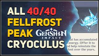 All Fellfrost Peak Cryoculus Locations Genshin Impact