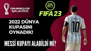 FIFA 23 / ARJANTİN İLE 2022 DÜNYA KUPASI MODUNU OYNUYORUZ