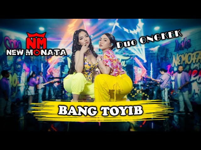 SYAHIBA SAUFA & LALA WIDY ( DUO ONGKEK ) - BANG TOYIB | NEW MONATA OFFICIAL MUSIC VIDEO class=