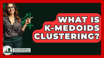 What Is K-Medoids Clustering? - The Friendly Statistician