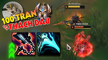 100 trận lên THÁCH ĐẤU tập 1: Xin Zhao siêu thấm hút