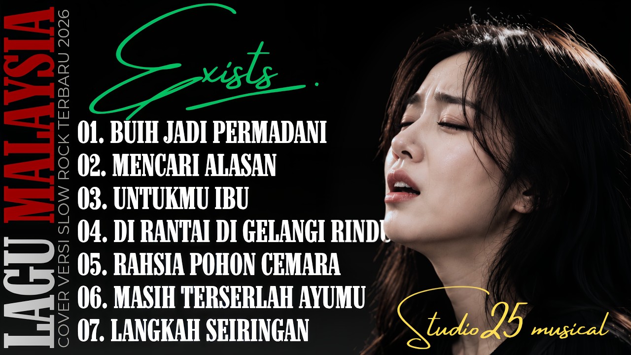 EXISTS Full Album | Nostalgia Lagu Malaysia Cover Versi Slow Rock Terbaru 2026