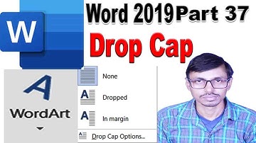 Ms Word 2019,2016,2013,2010,2007 Part 37 I Drop Cap,Drop Cap options,हिंदी विडियो में सीखे