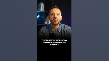 The first step in creating an MVP is defining your audience