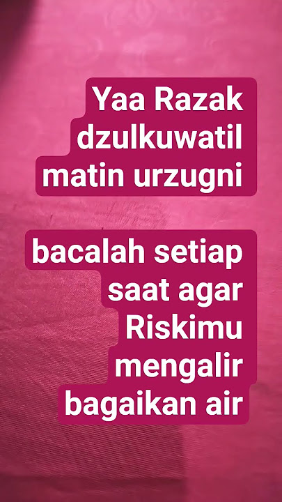 Doaku pagi ini memohon riski DariMu ya Allah