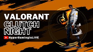 VALORANT CLUTCH NIGHT | Giveaway on 100 Subs