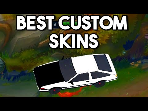 BEST CUSTOM SKINS IN LEAGUE 