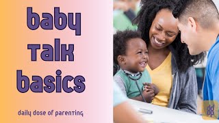 Baby Talk: The Science Behind and Its Importance for Development