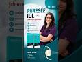 Why Choose PureSee IOL for Cataract Surgery? I PureSee IOL by Johnson &amp; Johnson