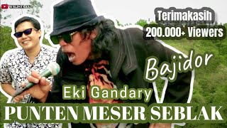 Eki Gandary-Punten Meser Seblak Versi bajidor #ekigandary #puntenmeserseblak