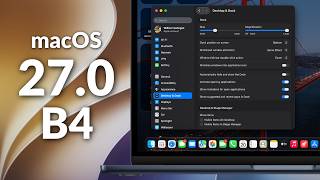 macOS 27.0 Beta 4: Everything Changed (Golden Gate) screenshot 5