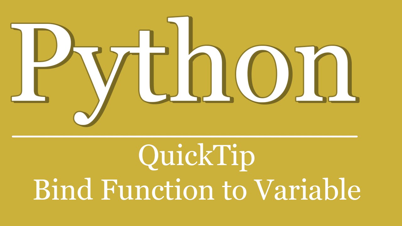 QuickTip #167 - Python Tutorial - Bind Function To Variable | partial | functools - YouTube
