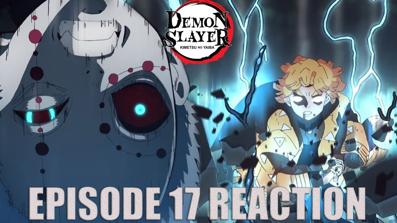 Demon Slayer Anime Reaction Episode 17 Zenitsu Enters GOD ...