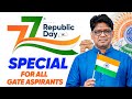 77th Republic Day Special 🇮🇳 | Pankaj Sir’s Message for All GATE Aspirants | GATE 2026