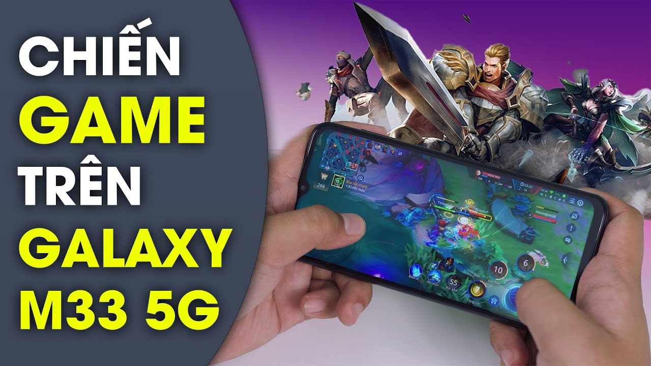 Chiến game trên Galaxy M33 5G: Màn 120Hz Exynos 1280 có ngon?