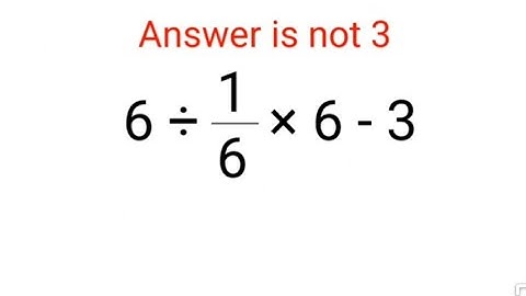 6÷1/6×6-3 Het antwoord is niet 3. Veel mensen hebben het fout! Oekraïne Wiskunde Test #wiskunde #...