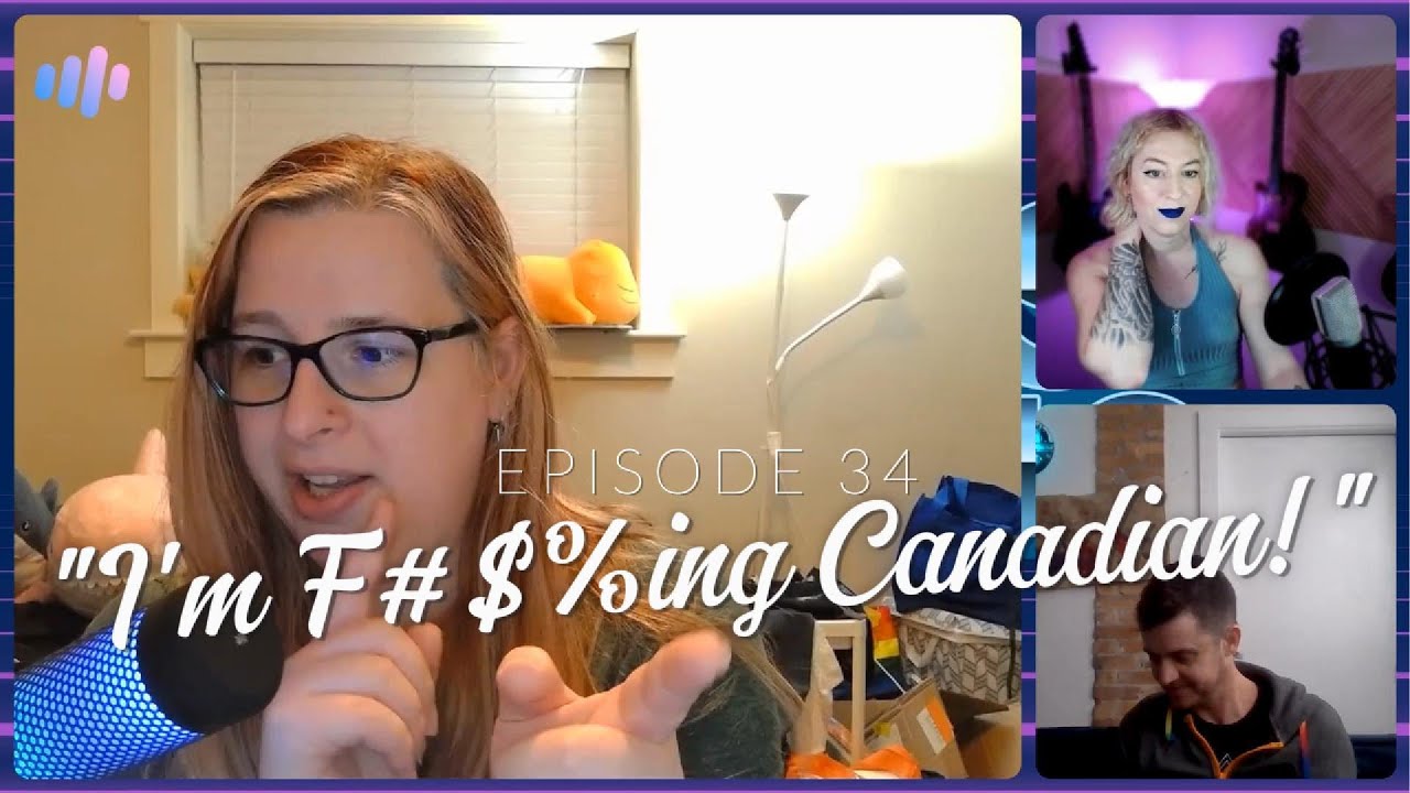 Season 2 Episode 34: "I'm F#$%king Canadian!"