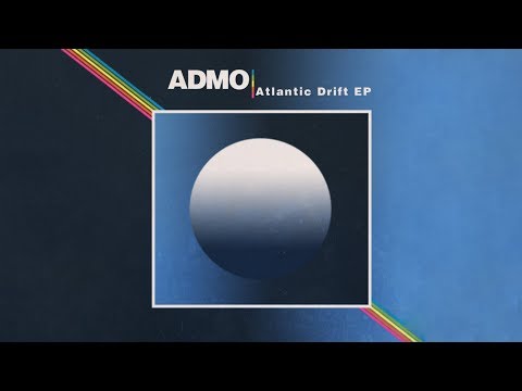 ADMO (3) — ADMO - Atlantic Drift (Full EP)