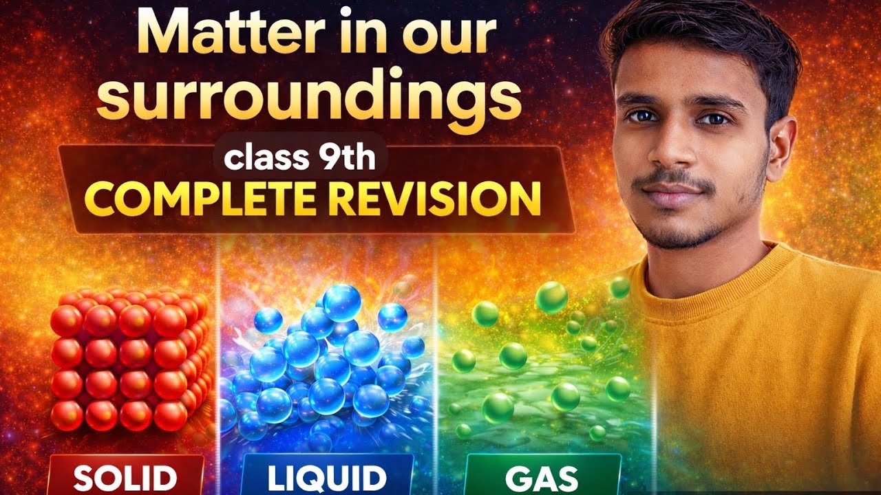 Class 9 Science Chapter 1 | Matter in Our Surroundings | Easy Explanation@RANKORBIT2.5 