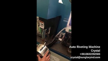 Auto Riveting Machine For Cooking Pot from Sunglory/Автоматическая клепка для приготовления кастрюли