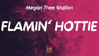 Watch Megan Thee Stallion Flamin Hottie video