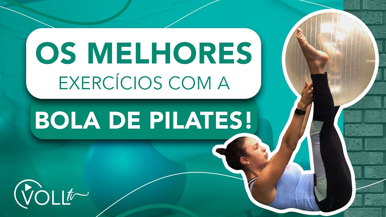 5 Exercícios com a Bola de Pilates 