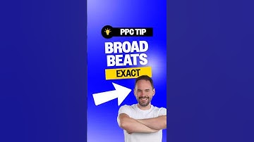 Why Broad Match Campaigns May Actually Perform Better Than Exact