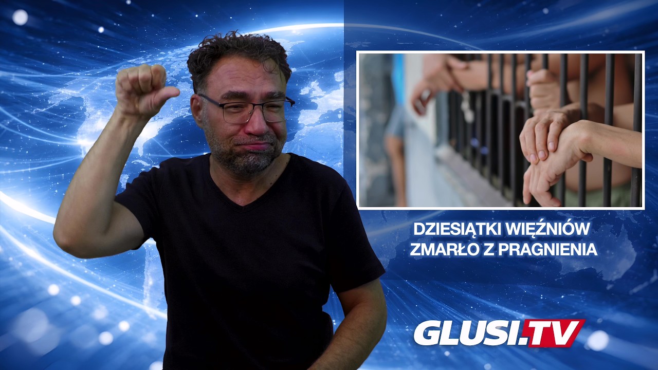 Dziesiątki więźniów zmarło z pragnienia