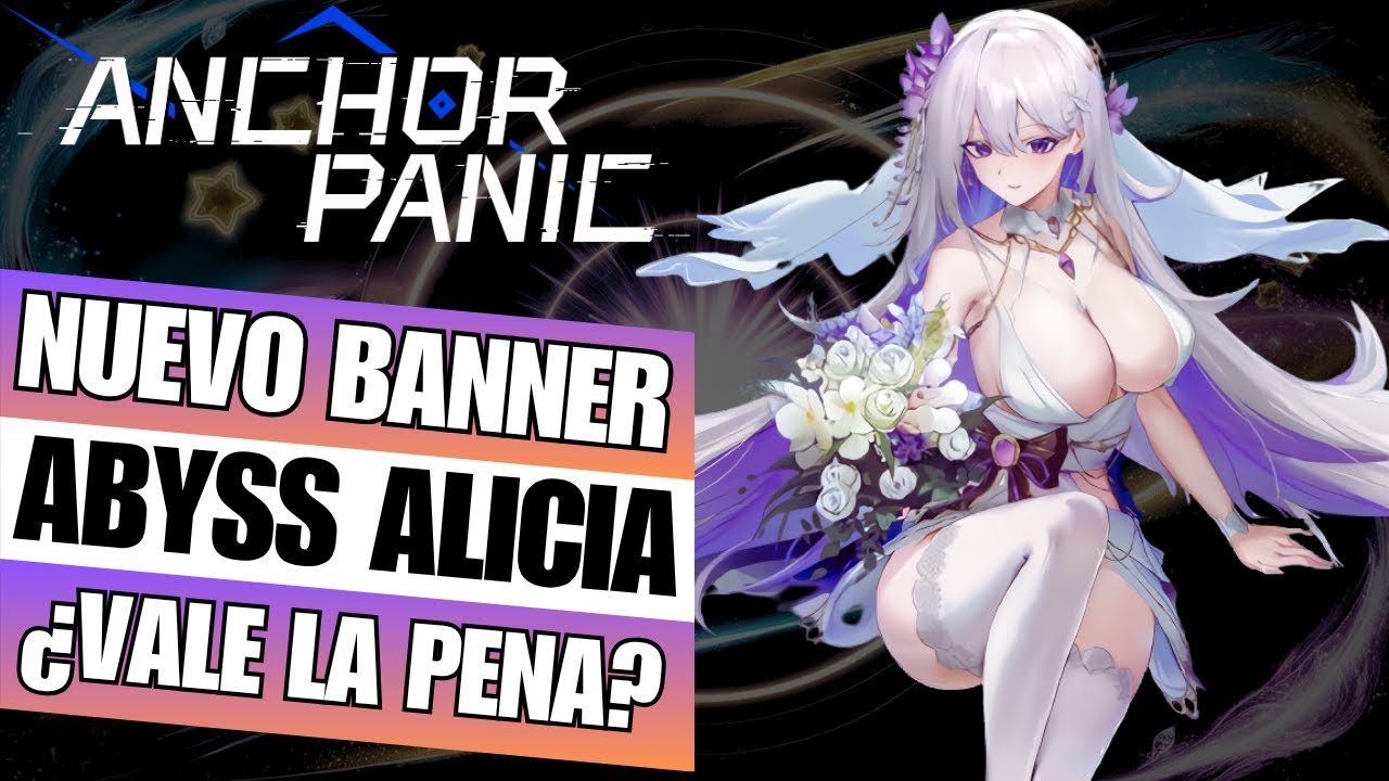VERSIÓN LIMITADA | Abyss Alicia | Anchor Panic