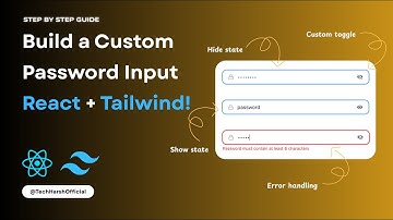 Build CUSTOM Password Inputs with REACT and Tailwind CSS