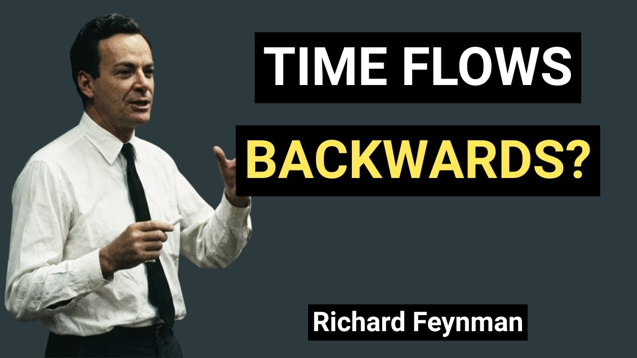 The Time Paradox That Helped Feynman Win a Nobel Prize